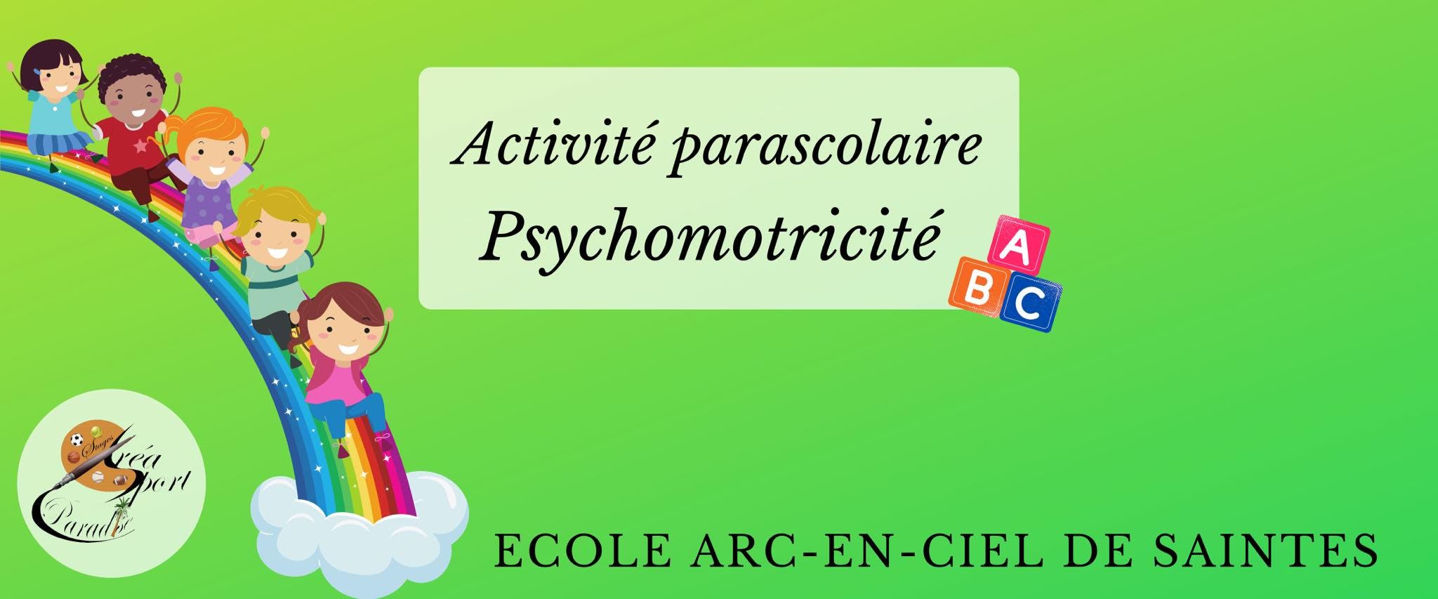 Parascolaires Ecole de Saintes - 15h20 MARDI- Psychomotricité
