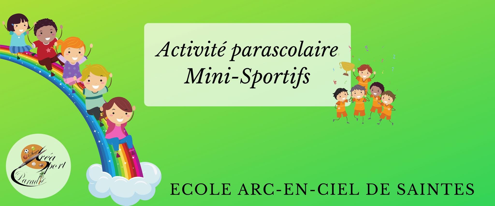Parascolaires Ecole de Saintes - 15h20 MARDI- Mini Sportifs
