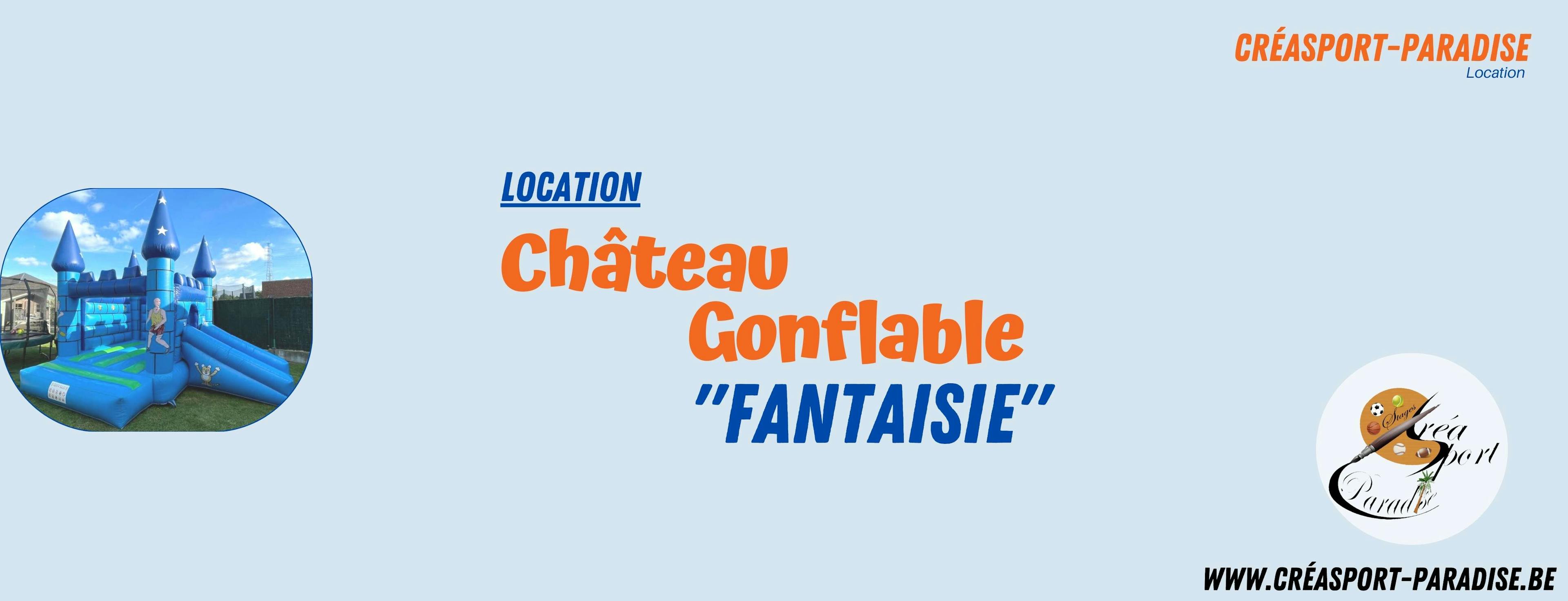 Location château gonflable "Fantaisie"
