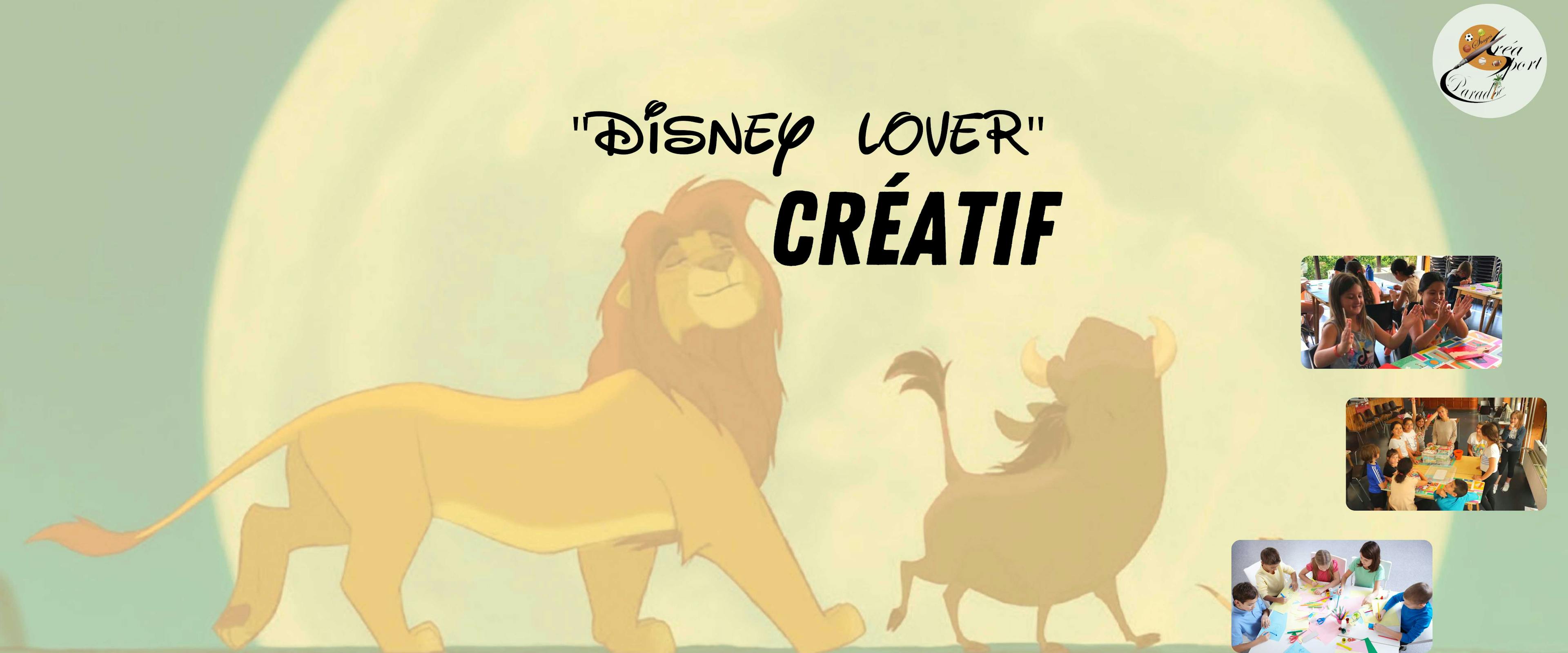 Détente S2 : Créa" Disney Lover "